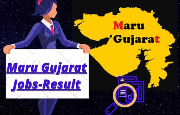 Maru Gujarat - Maru Gujarat Jobs,Maru Gujarat Result